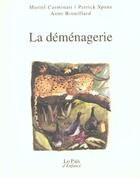 Couverture du livre « La déménagerie » de Muriel Carminati et Patrick Spens aux éditions Rocher