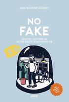 Couverture du livre « No fake » de Jean-Laurent Cassely aux éditions Arkhe