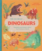 Couverture du livre « Ask me about ...dinosaurs : 20 answers about the prehistoric world » de Anna Doherty et Natae Rae aux éditions Dgv