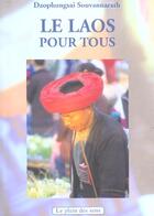 Couverture du livre « Le laos pour tous » de Daophongsai Souvannarath aux éditions Le Plein Des Sens