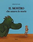 Couverture du livre « Il mostro che amava le storie (lutin) » de Sabine De Greef aux éditions Babalibri