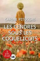 Couverture du livre « Les rêves de nos mères Tome 2 : les cendres sous les coquelicots » de Carine Pitocchi aux éditions A Vue D'oeil