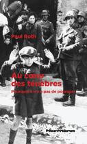 Couverture du livre « Au coeur des ténèbres ; pourquoi il n'y a pas de pourquoi » de Paul Roth aux éditions Hermann