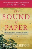 Couverture du livre « The Sound of Paper » de Julia Cameron aux éditions Penguin Books Ltd Digital