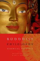 Couverture du livre « Buddhist Philosophy: Essential Readings » de William Edelglass aux éditions Oxford University Press Usa