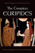 Couverture du livre « The Complete Euripides: Volume II: Iphigenia in Tauris and Other Plays » de Peter Burian aux éditions Oxford University Press Usa