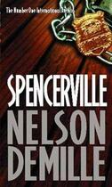 Couverture du livre « Spencerville » de Nelson Demille aux éditions Sphere