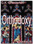 Couverture du livre « Orthodoxy » de G.K. Chesterton aux éditions Ebookslib