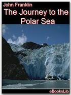 Couverture du livre « The Journey to the Polar Sea » de John Franklin aux éditions Ebookslib