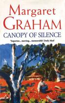 Couverture du livre « Canopy Of Silence » de Graham Margaret aux éditions Random House Digital