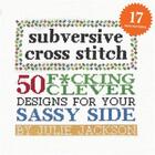 Couverture du livre « Subversive cross stitch » de Jackson Julie aux éditions Powerhouse