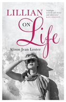 Couverture du livre « Lillian on Life » de Alison Jean Lester aux éditions Hodder And Stoughton Digital
