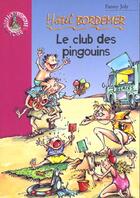 Couverture du livre « Hotel bordemer 4 - le club des pingouins » de Joly F aux éditions Le Livre De Poche Jeunesse