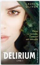 Couverture du livre « Delirium t.1 » de Lauren Oliver aux éditions Hachette Romans