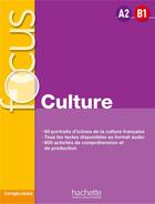 Couverture du livre « Focus ; Culture ; A2>B1 » de Denis C. Meyer aux éditions Hachette Fle