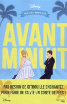 Couverture du livre « Modern princess Tome 1 : avant minuit » de Julie Murphy aux éditions Hachette Pratique