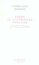 Couverture du livre « Cours de litterature anglaise » de Jorge Luis Borges aux éditions Seuil