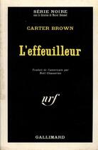 Couverture du livre « L'effeuilleur » de Carter Brown aux éditions Gallimard