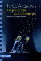 Couverture du livre « La petite fille aux allumettes » de Hans Christian Andersen aux éditions Gallimard-jeunesse