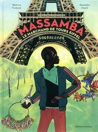 Couverture du livre « Massamba, le marchand de tours Eiffel » de Beatrice Fontanel et Alexandra Huard aux éditions Gallimard-jeunesse