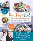 Couverture du livre « Bouddha bol - l'equilibre est dans le bol! » de Cohen/Clouet aux éditions Flammarion
