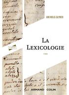 Couverture du livre « La lexicologie (3e édition) » de Aino Niklas-Salminen aux éditions Armand Colin