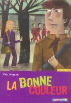 Couverture du livre « La bonne couleur » de Yael Hassan aux éditions Casterman