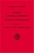 Couverture du livre « Hymnes contre les hérésies » de Ephrem De Nisib aux éditions Cerf