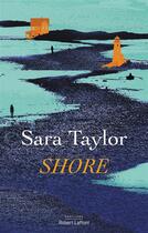 Couverture du livre « Shore » de Sara Taylor aux éditions Robert Laffont