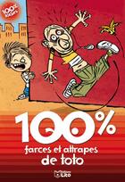 Couverture du livre « 100 % farces et attrapes de Toto » de Autret/Potard aux éditions Lito
