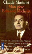 Couverture du livre « Mon père Edmond Michelet » de Claude Michelet aux éditions Pocket