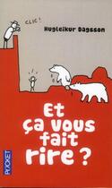 Couverture du livre « Et ça vous fait rire ? » de Hugleikur Dagsson aux éditions Pocket