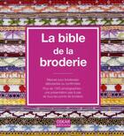 Couverture du livre « La bible de la broderie » de  aux éditions Oskar Pratique