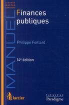 Couverture du livre « Finances publiques (14e édition) » de Philippe Foillard aux éditions Larcier