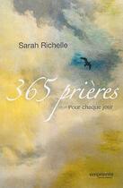 Couverture du livre « 365 prières pour chaque jour » de Sarah Richelle aux éditions Empreinte Temps Present