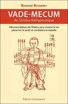 Couverture du livre « Vade-mecum de shiatsu therapeutique » de Bernard Bouheret aux éditions Quintessence