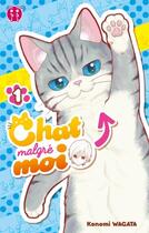 Couverture du livre « Chat malgré moi Tome 1 » de Konomi Wagata aux éditions Nobi Nobi