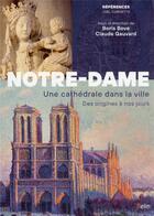 Couverture du livre « Notre-Dame de Paris » de Claude Gauvard et Boris Bove aux éditions Belin