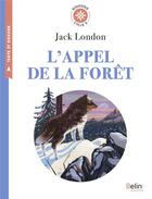 Couverture du livre « L'appel de la forêt ; cycle 3 » de Jack London aux éditions Belin