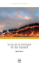 Couverture du livre « Le jeu de la montagne et du hasard » de Anne Sauvy aux éditions Pu De Grenoble