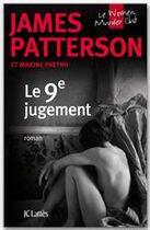 Couverture du livre « Women's murder club Tome 9 : Le 9e jugement » de James Patterson et Maxine Paetro aux éditions Jc Lattes