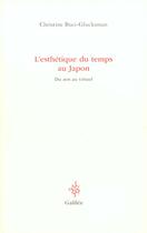 Couverture du livre « L'esthetique du temps au japon » de Buci-Glucksmann C. aux éditions Galilee