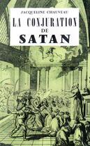 Couverture du livre « La conjuration de Satan » de Jacqueline Chauveau aux éditions Nel