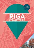 Couverture du livre « Riga : Lettonie » de Collectif Gallimard aux éditions Gallimard-loisirs
