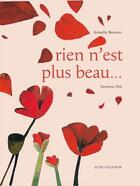 Couverture du livre « Rien n'est plus beau... » de Hié Vanessa et Barnier Armelle aux éditions Actes Sud