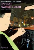 Couverture du livre « Un taxi nommé nadir » de Gilles Tevessin et Romain Multier aux éditions Actes Sud