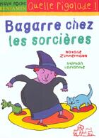 Couverture du livre « Bagarre Chez Les Sorcieres » de Natalie Zimmermann et Stephan Laplanche aux éditions Milan