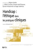 Couverture du livre « Handicap ; l'éthique dans les pratiques » de  aux éditions Eres