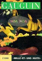 Couverture du livre « Noa-noa » de Paul Gauguin aux éditions Fayard/mille Et Une Nuits