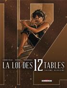 Couverture du livre « La loi des 12 tables Tome 2 » de Eric Corbeyran et Djilali Defali aux éditions Delcourt